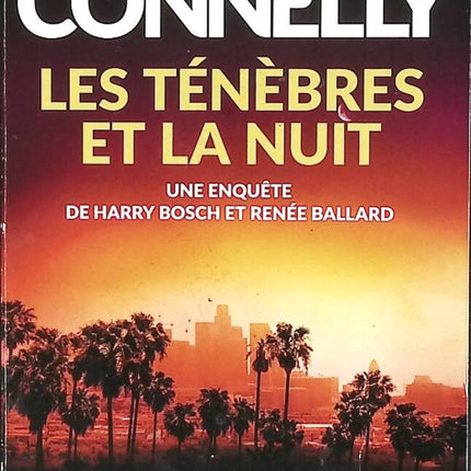 Les Ténèbres et la nuit – Michael Connelly – Thriller policier Harry Bosch d’occasion - livre