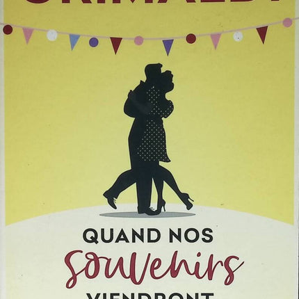 Quand nos souvenirs viendront danser - Grimaldi Virginie - 2020 - livre
