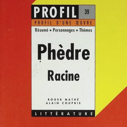 Phèdre – Racine – Alain Couprie, Roger Mathé – Buch