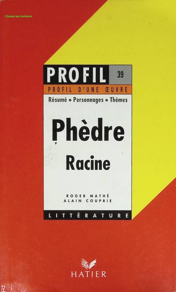 Phèdre - Racine - Alain Couprie, Roger Mathé - livre