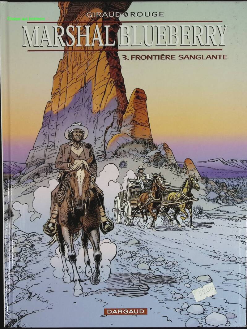 Bloody Frontier - Marshal Blueberry - Volume 3 - Jean Giraud - 2000 - comic book