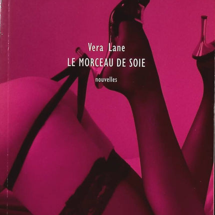 The Piece of Silk - Vera Lane - Book