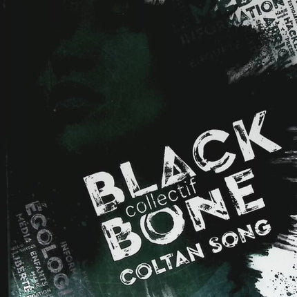 Blackbone - Volume 1 coltan song - Maylis Jean-Préau - 2020 - book