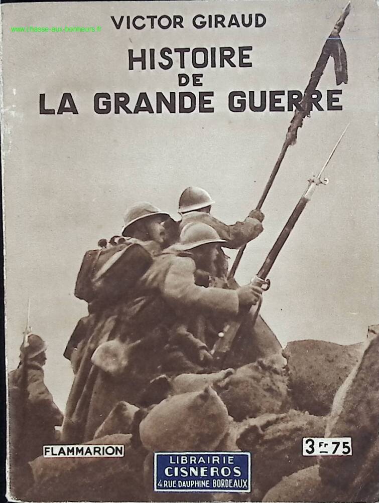 Histoire de la grande guerre - Victor Giraud - livre