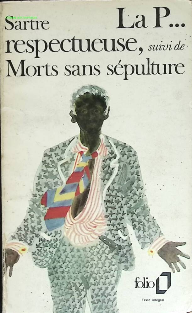 La P... respectueuse/Morts sans sépulture - Jean-Paul Sartre - livre