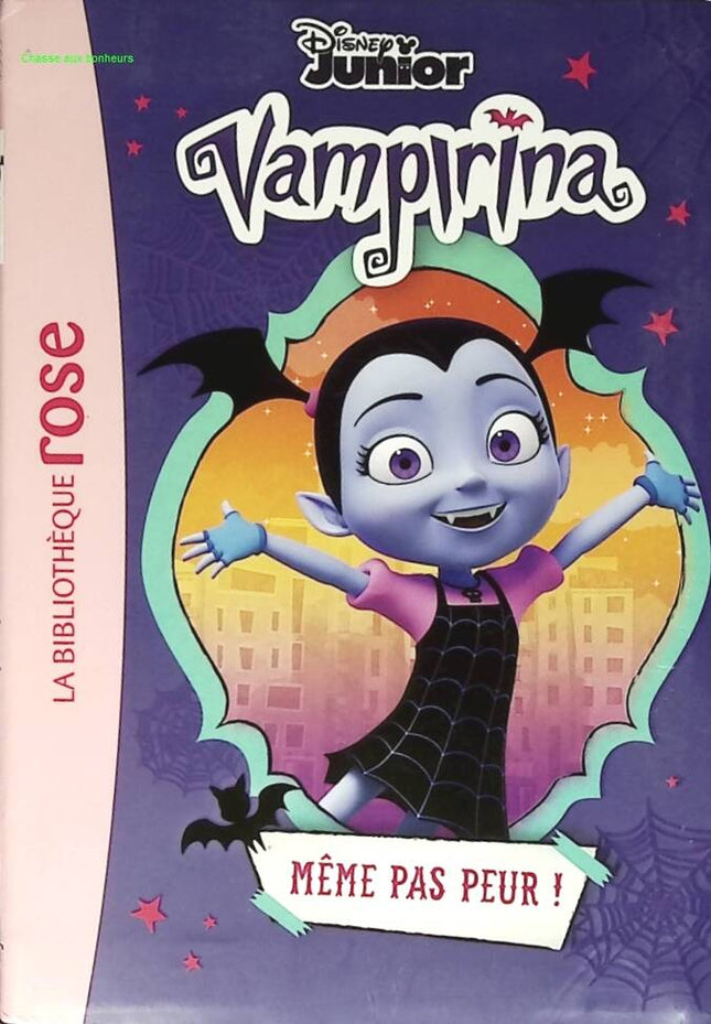 Vampirina – Band 1 – Nicht einmal Angst! – Bibliothèque rose – 2019 – Buch