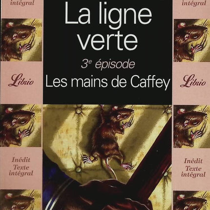 La Ligne verte, tome 3 - Les Mains de Caffey - Stephen King - livre