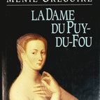 The Lady of Puy du Fou - Ménie Grégoire - book