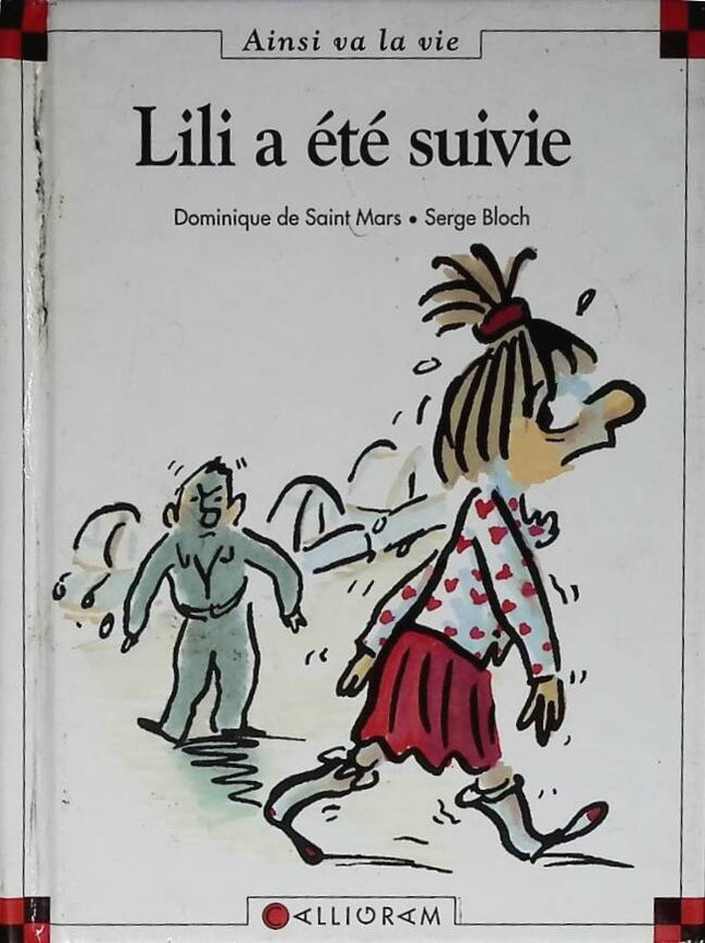 Lili a été suivie - Tome 16 - Dominique de Saint Mars, Serge Bloch - 1996 - livre Max et Lili