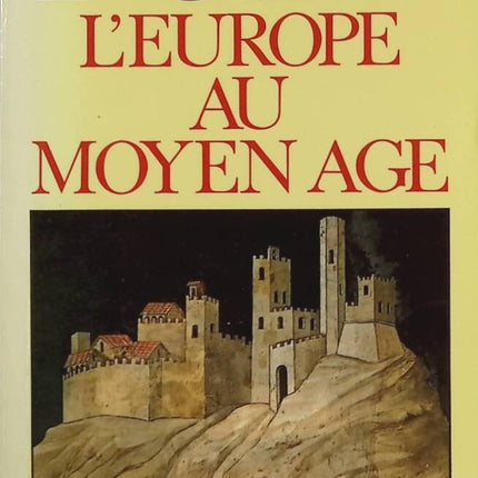 L'Europe au Moyen Âge - Georges Duby - Livre