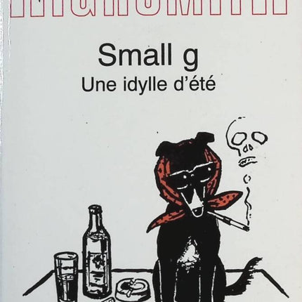 Small G - Une idylle d'été - Patricia Highsmith - Livre