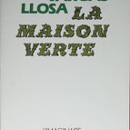 La maison verte - Mario Vargas Llosa - 1989 - livre