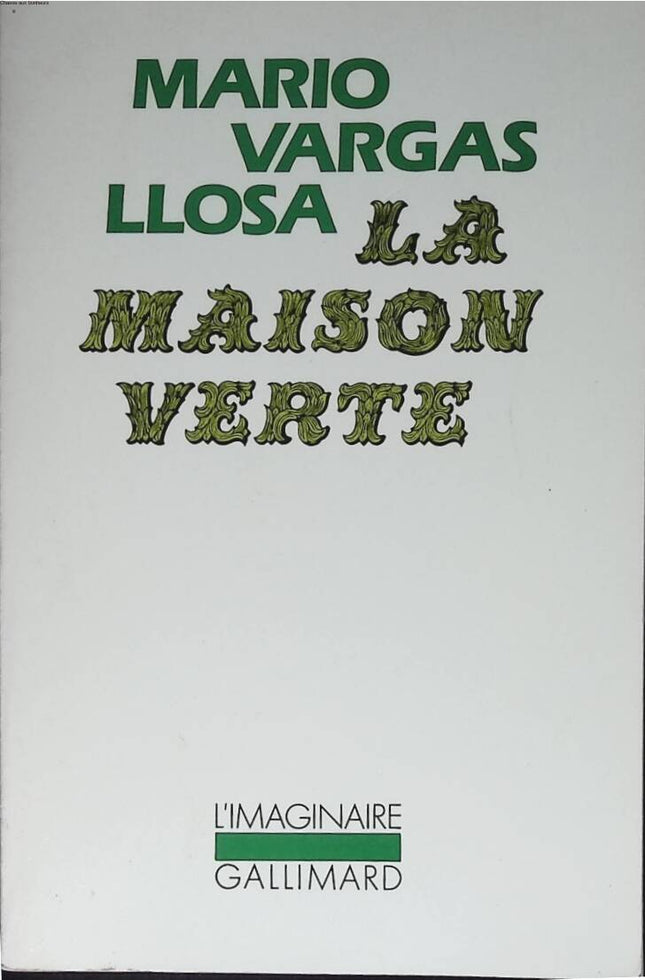 The Green House - Mario Vargas Llosa - 1989 - book
