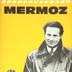 Mermoz - Joseph Kessel - 1963 - livre