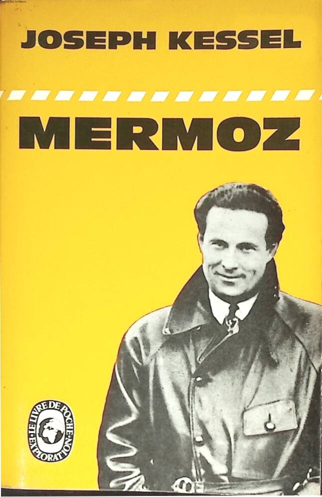Mermoz - Joseph Kessel - 1963 - book