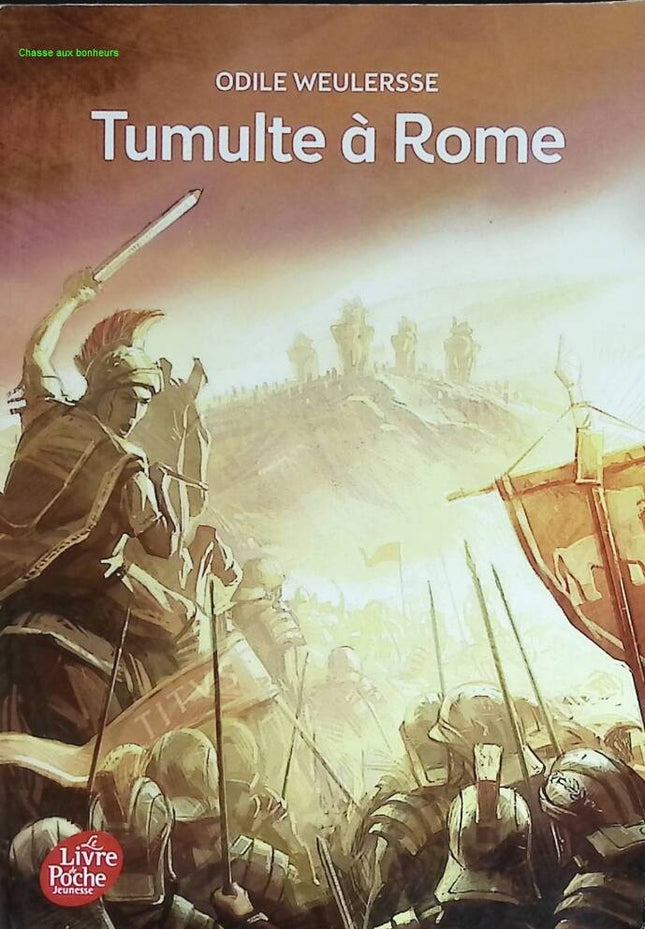 Tumulte à Rome - Odile Weulersse - livre