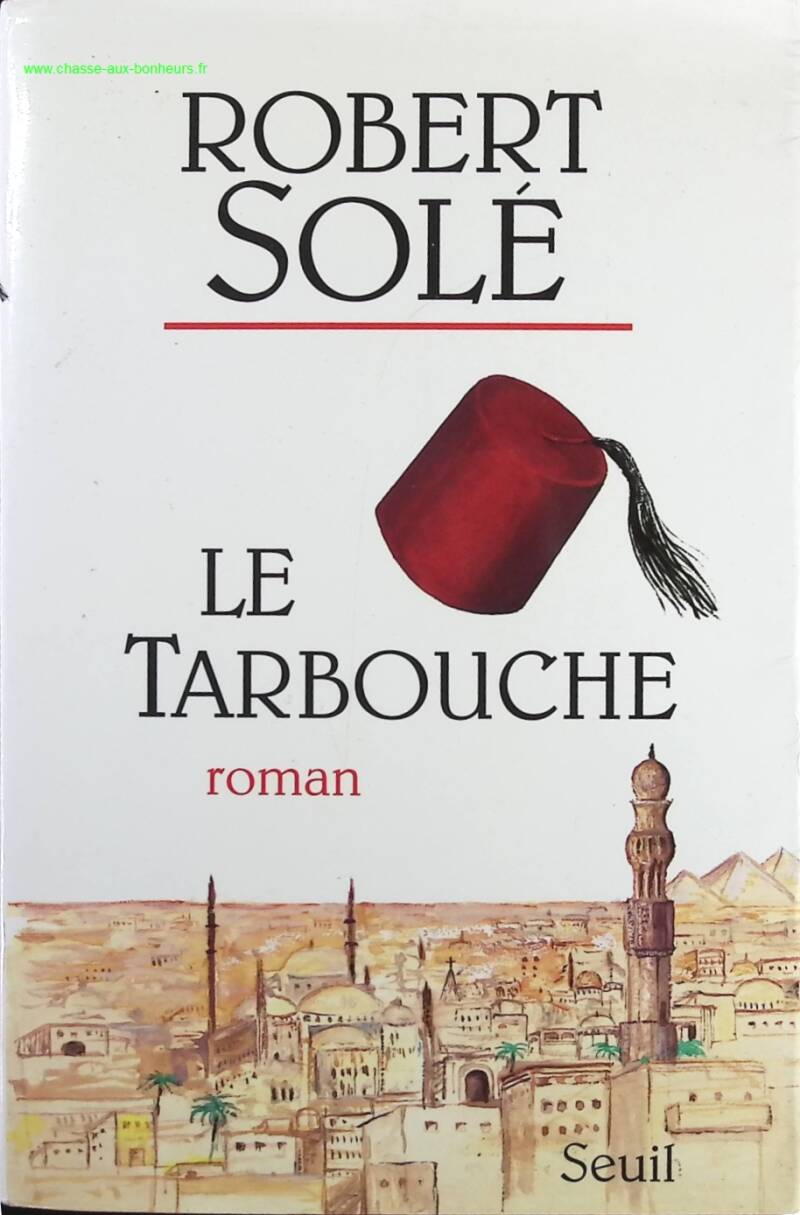The Tarbouche - Robert Solé - Book