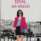 The Ideal Man (Better) Volume 1 of the female saga 