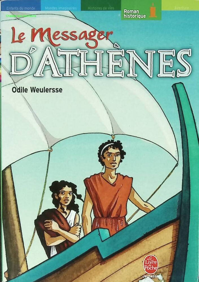 Le Messager D'Athènes - Odile Weulersse - 2005 - livre