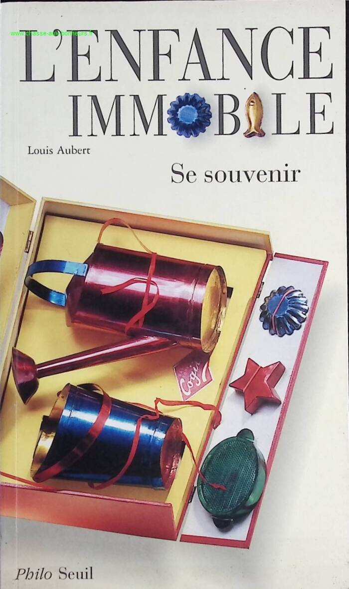 Motionless Childhood. Remembering - Louis Aubert - Book