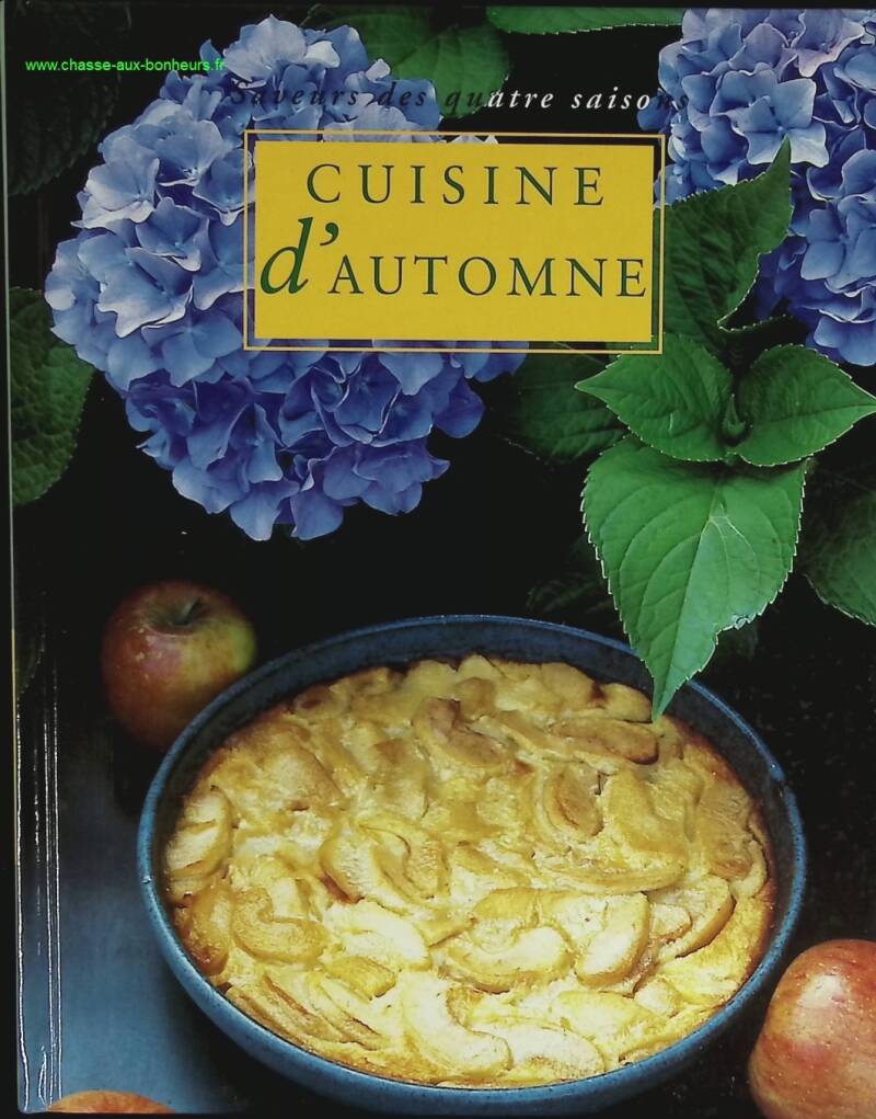 Cuisine d'automne - Saveurs des quatre saisons - livre