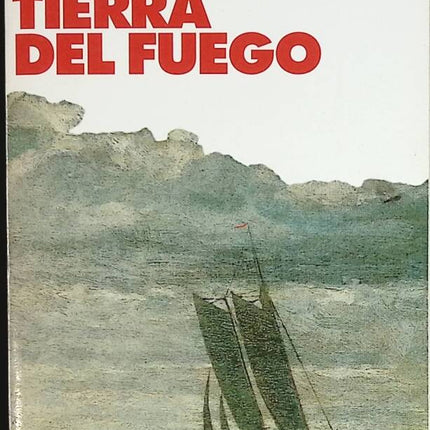 Tierra del Fuego - Francisco Coloane - livre