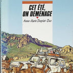 Cet été, on déménage - Anne-Marie Desplat-Duc - 1999 - livre