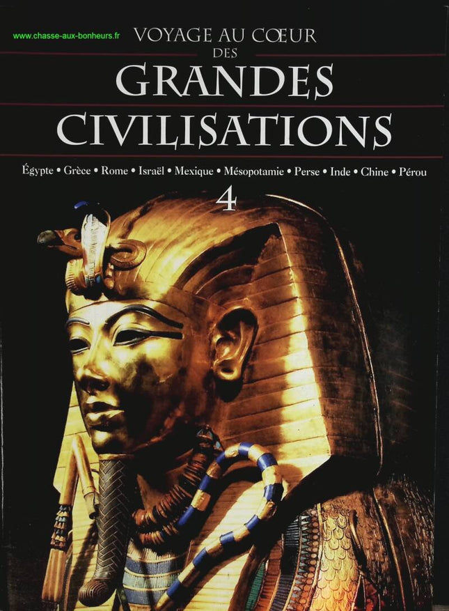 Egypte - Voyage au coeur des grandes civilisations - n° 4 - revue magazine