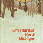 Northern Michigan - Jim Harrison - 1994 - Buch