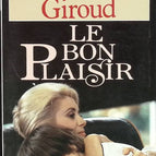 Le Bon Plaisir - Françoise Giroud - livre