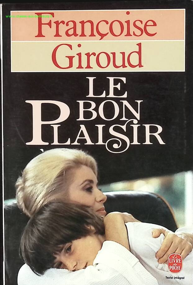 Le Bon Plaisir - Françoise Giroud - livre