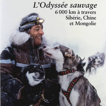 Mit meinen Hunden – Die wilde Odyssee – Nicolas Vanier – Buch