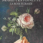 Marie-Antoinette - Die zerdrückte Rose - Gerald Messadié - 2008 - Buch