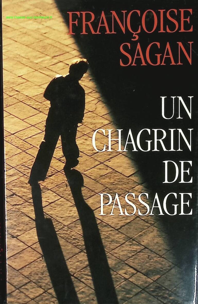 Un chagrin de passage - Françoise Sagan - livre