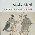 Das Gespräch von Bozen - Sandor Marai - 2002 - Buch