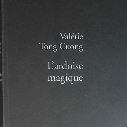 L Ardoise Magique - Valérie Tong Cuong - livre