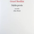 Subito presto - Gérard Mordillat - Livre