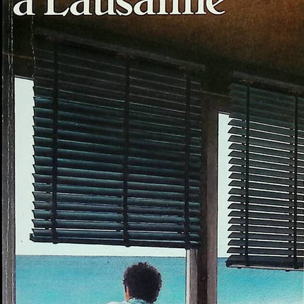 La Vie comme à Lausanne - Erik Orsenna - 1989 - livre