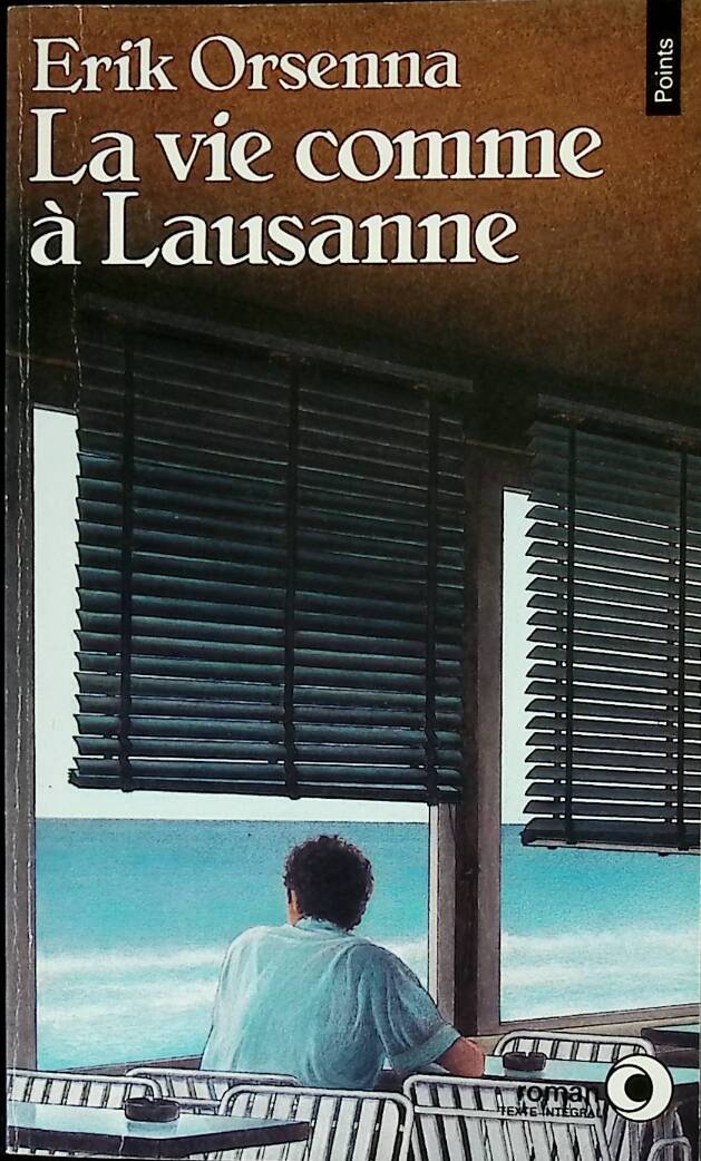 Life as in Lausanne - Erik Orsenna - 1989 - book