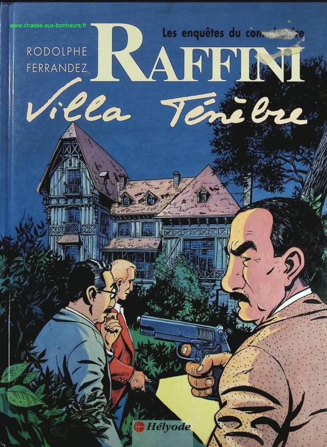 Commissioner Raffini Volume 3 Dark Villa - Jacques Ferrandez, Rodolphe - Comic Book
