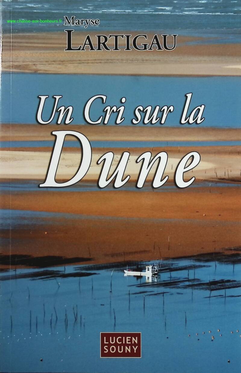 A Cry on the Dune - Maryse Lartigau - book