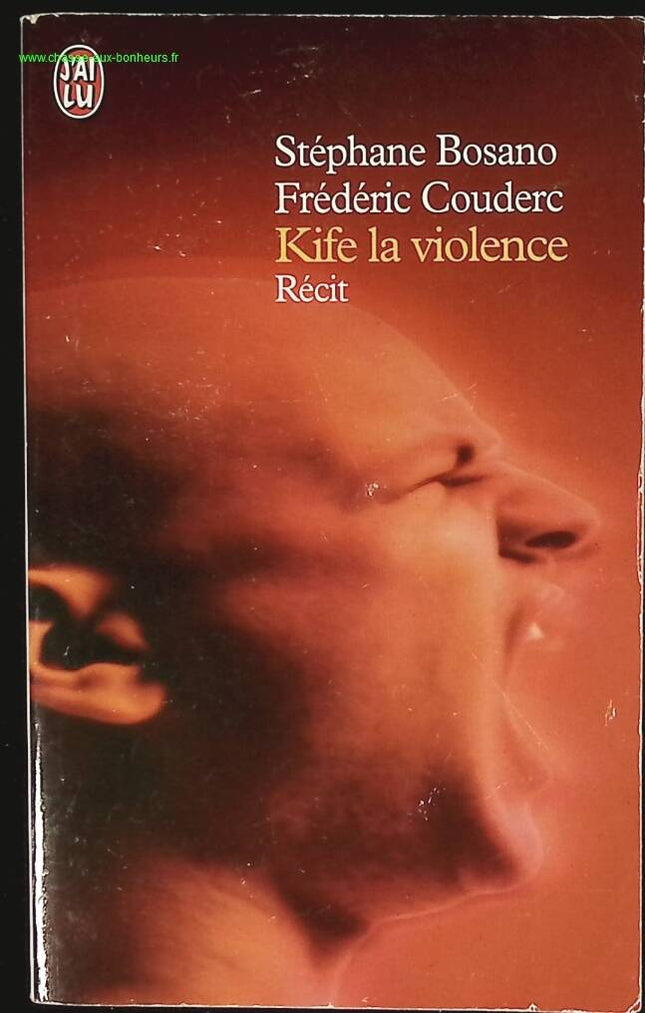 Kife la violence - Stéphane Bosano - livre