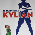 Je m'appelle Kylian - Faro - 2021 - livre BD