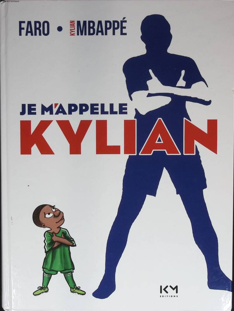 Mein Name ist Kylian - Faro - 2021 - Comicbuch