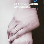 La conversation amoureuse - Alice Ferney - Livre