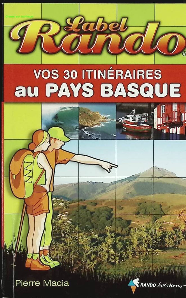 Ihre 30 Reiserouten im Baskenland - MACIA Pierre - Buch