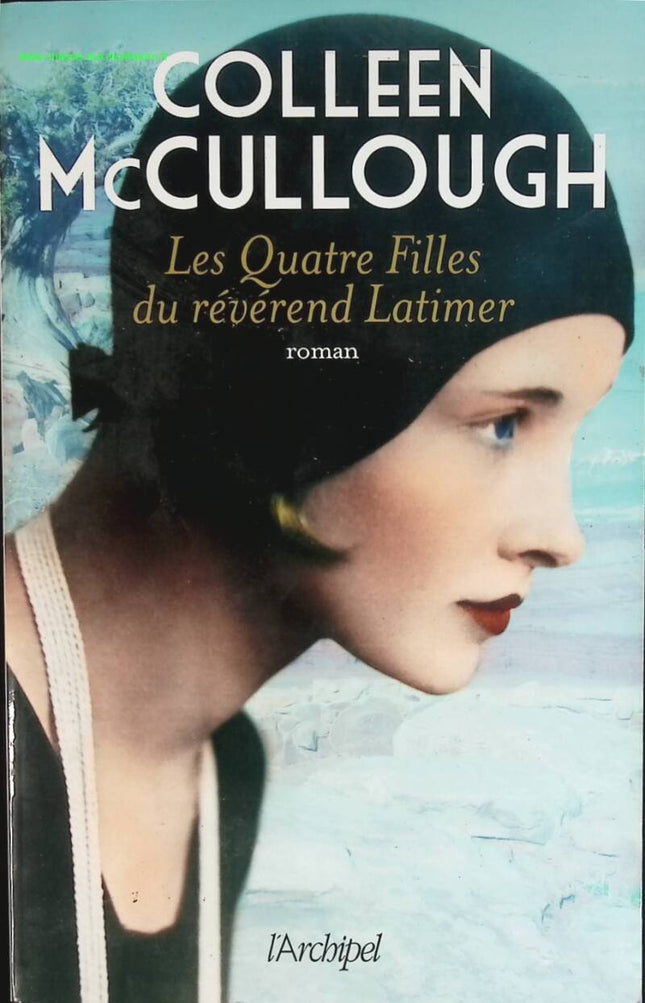 Les Quatre Filles du révérend Latimer - Colleen McCullough - livre