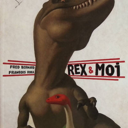 Rex &amp; Me - Fred Bernard, François Roca - Buch