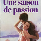 Une Saison de passion - Danielle Steel - livre