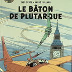 Le Bâton de Plutarque - Blake & Mortimer, n° 23 - André Juillard, Yves Sente - 2014 - livre BD
